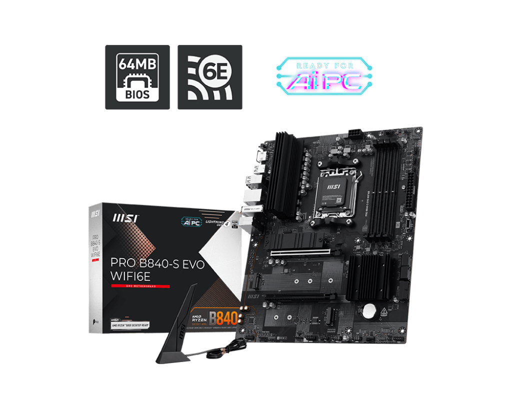 MSI PRO B840-S EVO WIFI6E MOTHERBOARD
